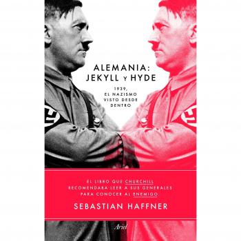 Alemania Jekyll y Hyde: 1939, el nazismo visto desde dentro