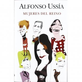 Mujeres del reino - Alfonso Ussia Muñoz-seca