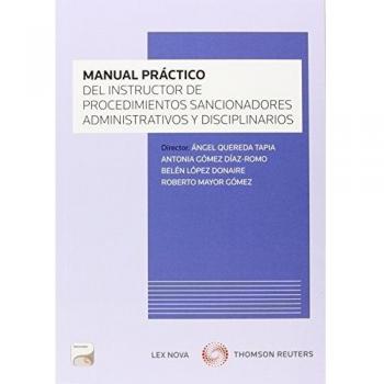 Manual práctico del instructor de los procedimientos sancionadores administrativos y disciplinarios
