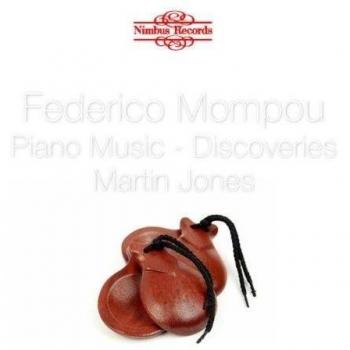 Mompou: Piano Works - Discoveries Edition