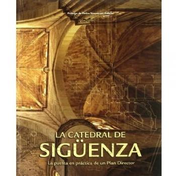 La Catedral de Sigüenza.