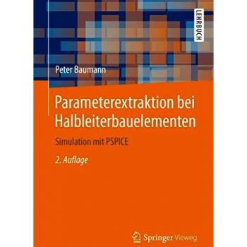 Parameterextraktion bei Halbleiterbauelementen: Simulation mit PSPICE
