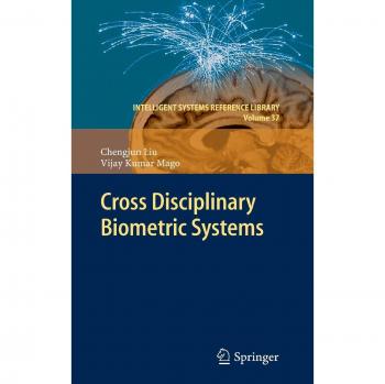 Cross Disciplinary Biometric Systems
