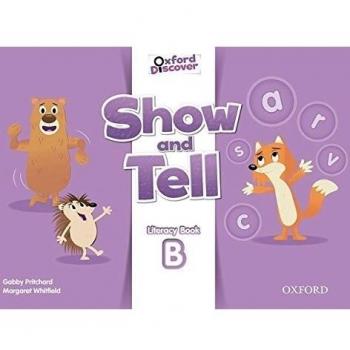 Oxford Show and Tell 3: Literacy Book B - 9780194779289