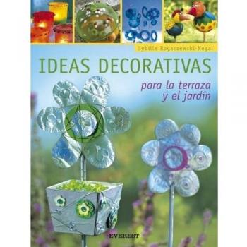 Ideas decorativas para la terraza y el jardín - Sybille Rogaczewski-nogai
