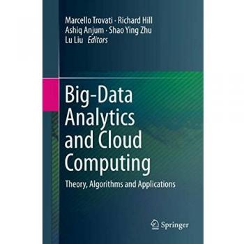 Big-Data Analytics and Cloud Computing: Theory, Algorithms and Applications