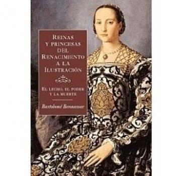 Reinas y princesas del Renacimiento a la Ilustración