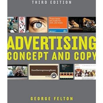 Advertising: Concept and Copy
