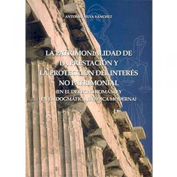 La patrimonialidad de la prestacion y la protección del interés no patrimonial