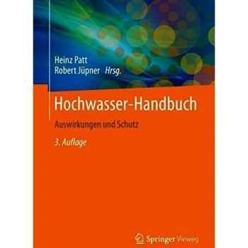Hochwasser-Handbuch: Auswirkungen und Schutz