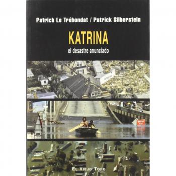 Katrina, el desastre anunciado