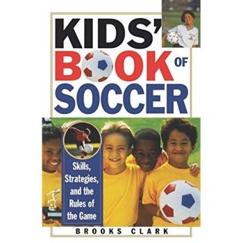 Children's Soccer Manual: Skills, Strategies, and Game Rules