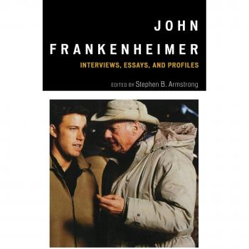John Frankenheimer: Conversations, Essays, and Biographical Profiles