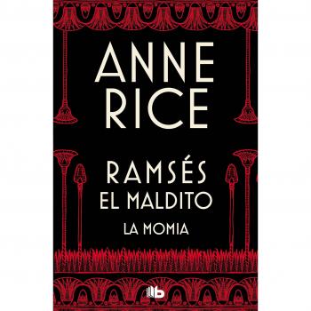 La momia - Anne rice