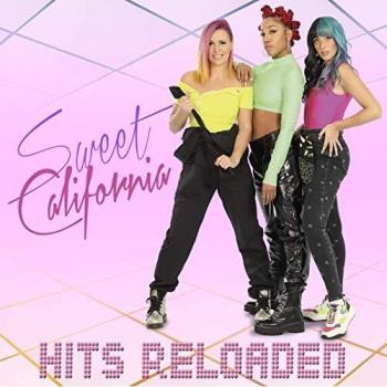Sweet California - Hits Reloaded - Sweet California