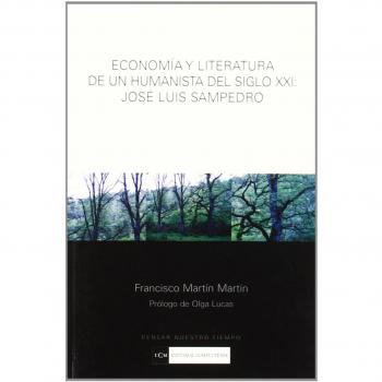 Economía y literatura de un humanista del siglo XXI: José Luis Sampedro