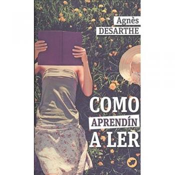 Como aprendín a ler - Desarthe, Agnès
