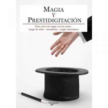 Gran curso de magia y prestidigitacion
