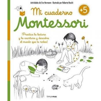 Mi cuaderno Montessori +5 - HERRMANN, ÉVE