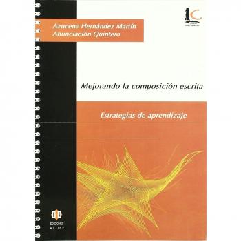 Mejorando la composición escrita: Estrategias de aprendizaje - 9788497002288