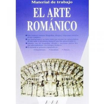 El Arte Romanico. Material Recortable 3er Ciclo De Educación Primaria - 9788420739991