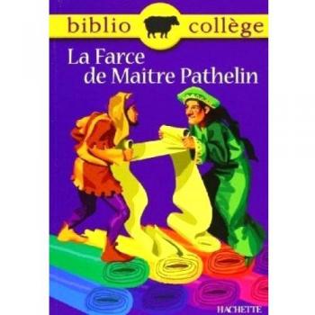 La Farce de Maître Pathelin - Texto Integral para Estudiantes, Edición F. Marin