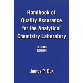 Handbook of Quality Assurance for the Analytical Chemistry Laboratory