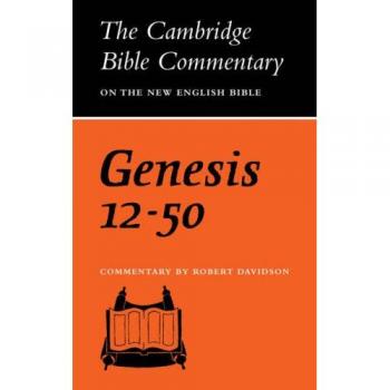 Comentario Bíblico de Cambridge: Antiguo Testamento, Conjunto de 32 Volúmenes, Génesis 12-50