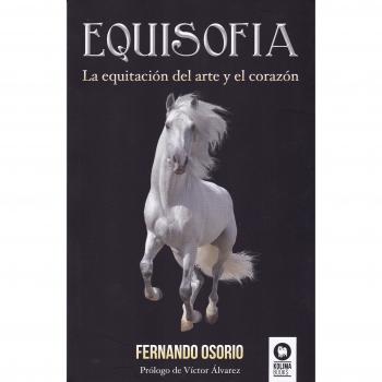 Equisofía: La equitación del arte y el corazón