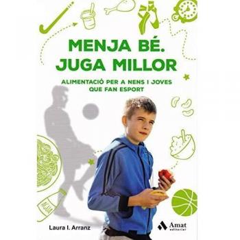 Menja bé. Juga millor