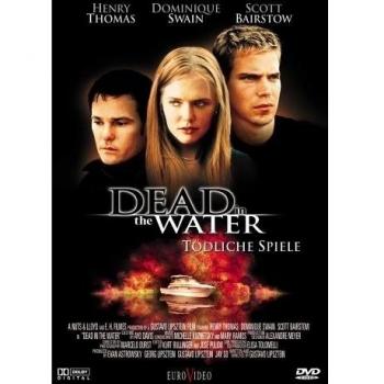 Dead in the Water - Tödliche Spiele [Alemania] [DVD]