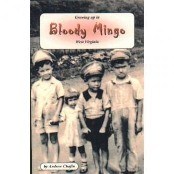 Growing Up in Bloody Mingo: A Memoir of West Virginia's Resilience and Community