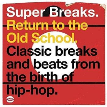 Super Breaks - Return To The Old School [VINYL]