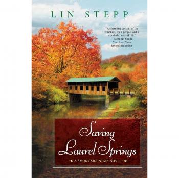 Saving Laurel Springs: A Smoky Mountain Novel (Paperback Edition)