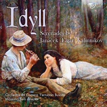 Idyll: Serenades By Janácek, Elgar, Kalinnikov