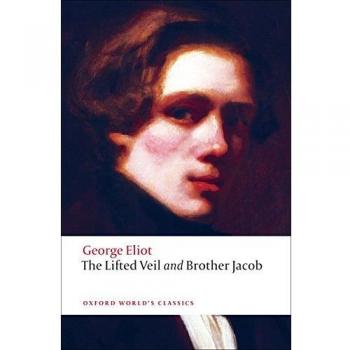 The Lifted Veil, and Brother Jacob