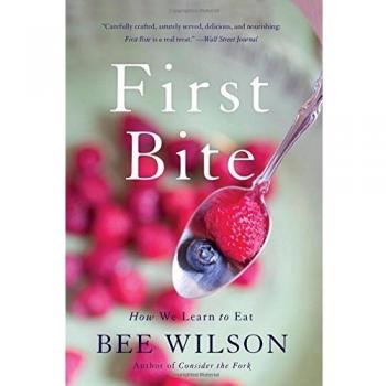 First Bite: How We Learn to Eat