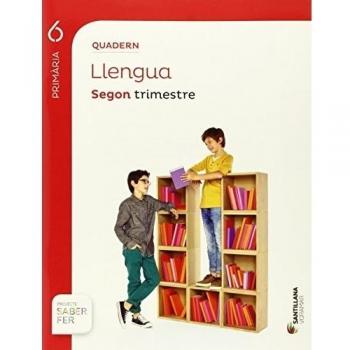 QUADERN LLENGUA 6 PRIMÀRIA 2 TRIM SABER FER - 9788498076875