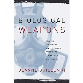 Biological Weapons: From the Invention of State-Sponsored Programs to Contemporary Bioterrorism