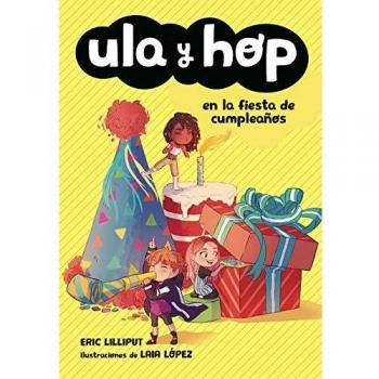 Ula y Hop en la fiesta de cumpleaños