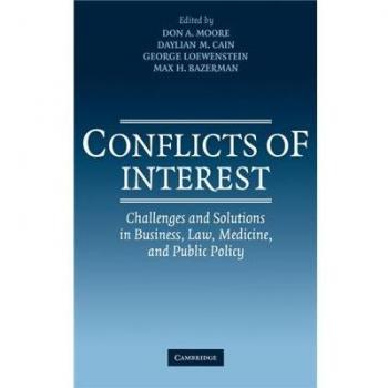 Conflicts of Interest: Comprehensive Guide to Challenges and Solutions in Business, Law, Medicine, and Public Policy