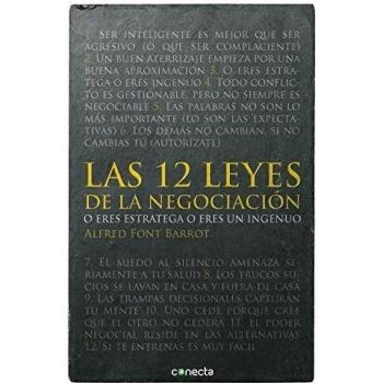 Las 12 leyes de la negociación: O eres estratega o eres un ingenuo
