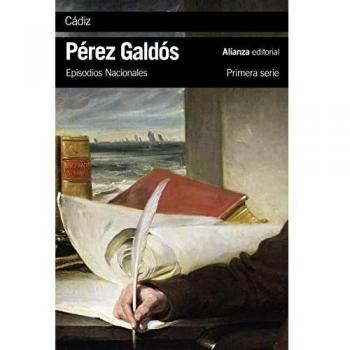 Cádiz: Episodios Nacionales, 8 / Primera serie - Benito Pérez Galdós