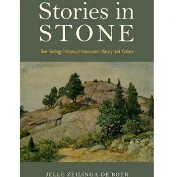 Stories in Stone: How Geology Influenced Connecticut History and Culture