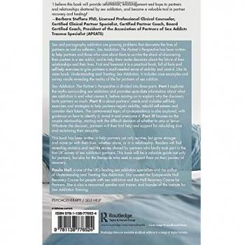 Sex Addiction: The Partner's Perspective: The Partner's Perspective: A Comprehensive Guide to Understanding and Surviving Sex Addiction For Partners and Those Who Want to Help Them