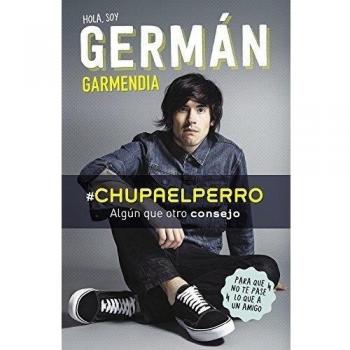 #Chupaelperro: Algún que otro consejo para que no te pase lo que a un amigo - German Garmendia