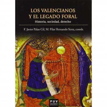 Valencianos y el legado foral, lOS