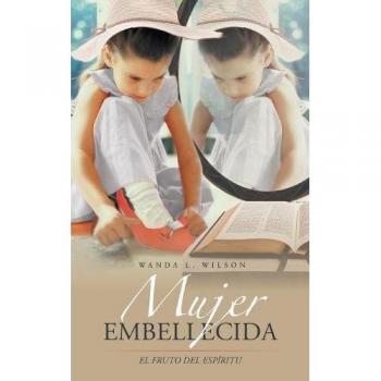 Mujer Embellecida: Fruto del Espíritu - Libro de Crecimiento Personal y Espiritual para Mujeres