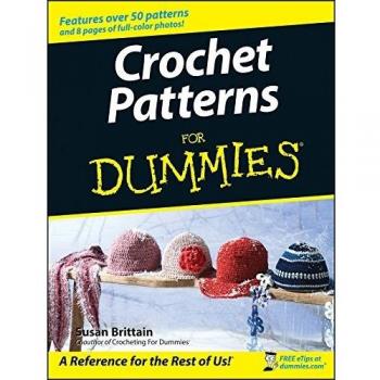 Crochet Patterns For Dummies