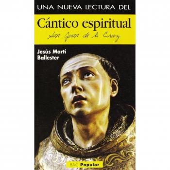 Una nueva lectura del Cántico espiritual